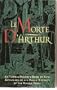 Morte D'Arthur: Sir Thomas Malory's Book of King Arthur & of His Noble Knights of the Round Table