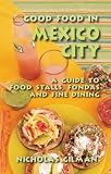 Good Food in Mexico City