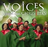Voices: A Gospel Choir Christmas an album by Gospel
