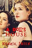 A Doll's House (Original Version) with New Illustrated Classic 2011 Edition