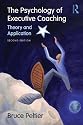 The Psychology of Executive Coaching: Theory and Application