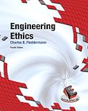 Engineering Ethics (4th Edition)