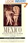 Mexico: Biography of Power