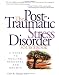 The Post-Traumatic Stress Disorder Sourcebook (Sourcebooks)