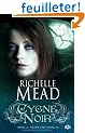 Cygne noir, tome 2 : Reine des ronces