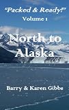 North to Alaska! (
