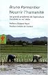 Nourrir l'humanit� : Les grands probl�mes de l'agriculture mondiale au XXIe si�cle