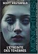Midnighters, Tome 2 : L'�treinte des t�n�bres