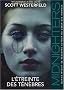 Midnighters, Tome 2 : L'�treinte des t�n�bres