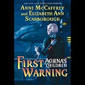 First Warning: Acorna's Children, Book 1 | [Anne McCaffrey, Elizabeth Ann Scarborough]