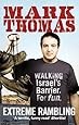 Extreme Rambling: Walking Israel's Separation Barrier. For Fun.