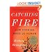 Catching Fire: How Cooking Made Us Human