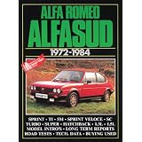 Alfa Romeo Alfasud 1972-84 (Brooklands Road Test Books) by R.M. Clarke