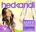 Hed Kandi: Serve Chilled