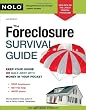The Foreclosure Survival Guide: Keep Your House or Walk Away With Money in Your Pocket