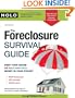 The Foreclosure Survival Guide: Keep Your House or Walk Away With Money in Your Pocket