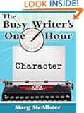 The Busy Writer's One-Hour Character