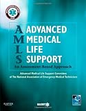 Advanced Medical Life Support: An Assessment-Based Approach, 1e