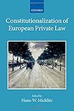 Constitutionalization of European private law