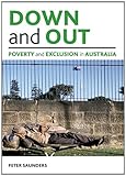 Down and out : poverty and exclusion in Australia