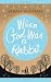 When God Was a Rabbit