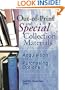 Out-Of-Print and Special Collection Materials: Acquisitions and Purchasing Options (Acquisitions Librarian, Vol 14, No. 27)