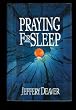 Praying For Sleep