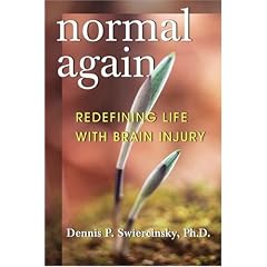 Normal Again: Redefining Life with Brain Injury