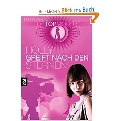 Die Topmodels - Holly greift nach den Sternen