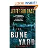 The Bone Yard: A Body Farm Novel (Body Farm Novels)