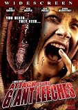 Attack of the Giant Leeches