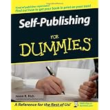 Self-Publishing For Dummiesby Jason R. Rich