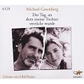 Der Tag, an dem meine Tochter verr�ckt wurde
