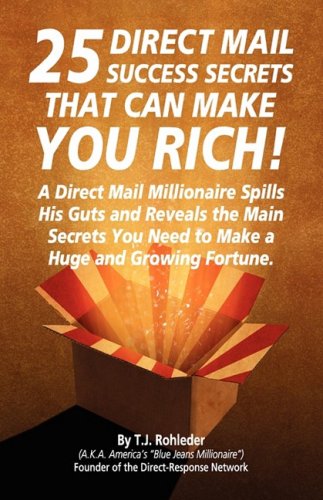 25 Direct Mail Success Secrets That Can Make You Rich