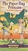 Paper Bag Princess [VHS]