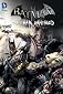Batman: Arkham Unhinged Vol. 2