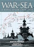 War at Sea: A Naval Atlas, 1939-1945
