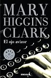 El ojo avizor / Stillwatch (Best Seller) (Spanish Edition)