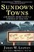 Sundown Towns: A Hidden Dimension of American Racism