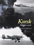 Kursk: The Air Battle, July 1943