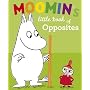 Moomin's Little Book of Opposites by Bulls Presstjanst Ab.