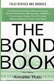 The Bond Book, Third Edition: Everything Investors Need to Know About Treasuries, Municipals, GNMAs, Corporates, Zeros, Bond Funds, Money Market Funds, and More 51bgullynmL. SL160 The Bond Book, Third Edition: Everything Investors Need to Know About Treasuries, Municipals, GNMAs, Corporates, Zeros, Bond Funds, Money Market Funds, and More