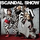 SCANDAL SHOW(regular)