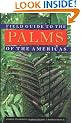 Field Guide to the Palms of the Americas (Princeton Paperbacks)