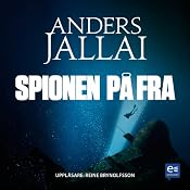 Spionen på FRA [The Spy in the FRA] | [Anders Jallai]