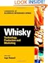 Whisky: Technology, Production and Marketing (Handbook of Alcoholic Beverages)