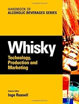 Whisky: Technology, Production and Marketing