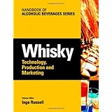 Whisky: Technology, Production and Marketing (Handbook of Alcoholic Beverages)
