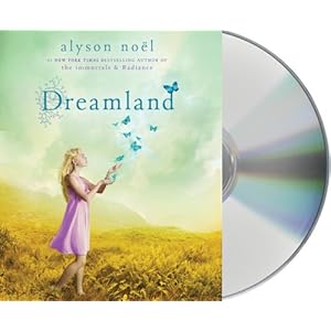 Dreamland - Alyson Noel