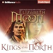 Kings of the North: Legend of Paksenarrion, Book 2 | [Elizabeth Moon]